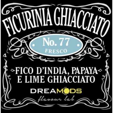 Aroma Ficurinia Ghiaccato N77 10ml DREAMODS Classici Dreamods Dreamods sigaretta elettronica svapo come preparare