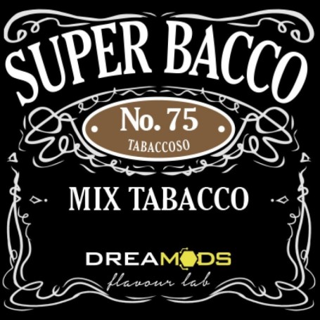 Aroma Super Bacco N75 10ml DREAMODS Classici Dreamods Dreamods sigaretta elettronica svapo come preparare