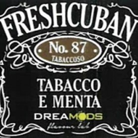 Aroma Fresh Cuban No.87 10ml DREAMODS Classici Dreamods Dreamods sigaretta elettronica svapo come preparare