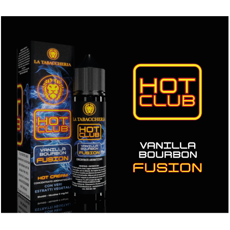 VANILLA BOURBON FUSION Linea Hot Club La Tabaccheria 20ml per Hot Club | Prodotti per lo svapo e sigarette elettroniche  by La T
