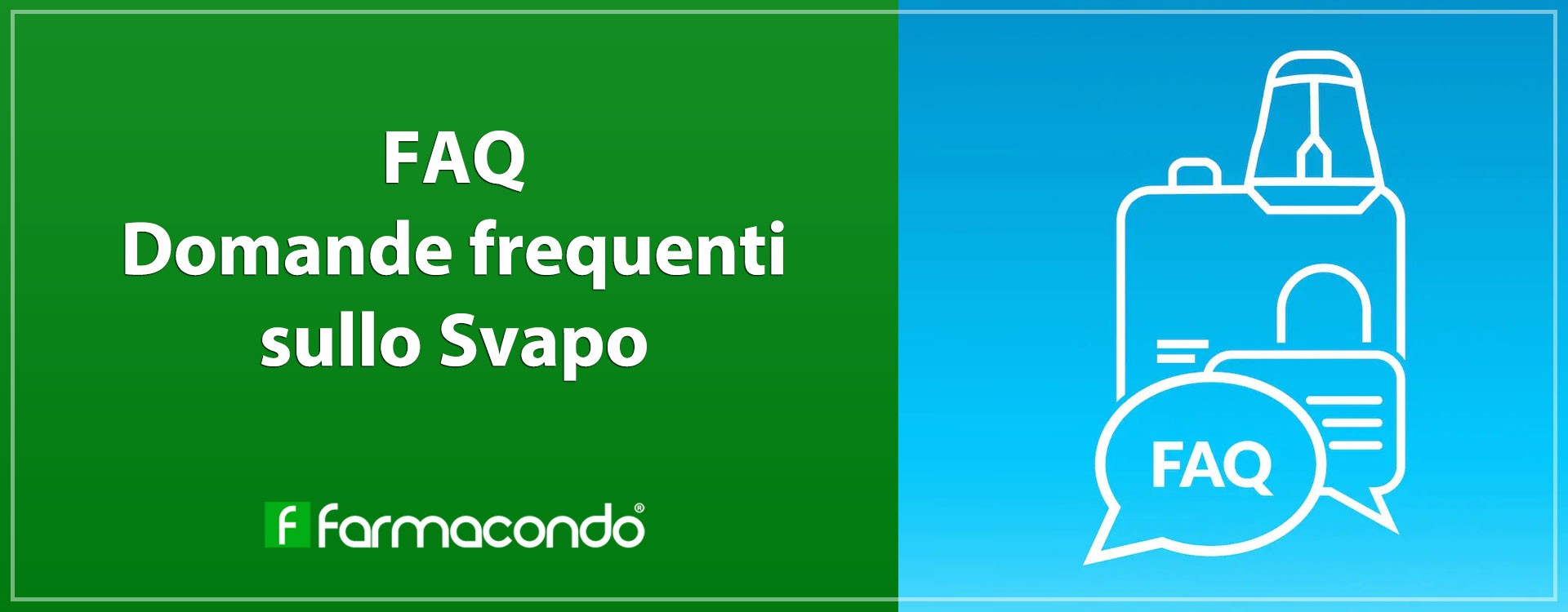 Domande frequenti sullo svapo, F-MIX e basi Farmacondo