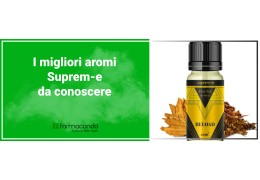 I migliori aromi Suprem-e da conoscere